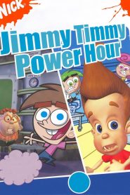 Jimmy Timmy Power Hour (2004)